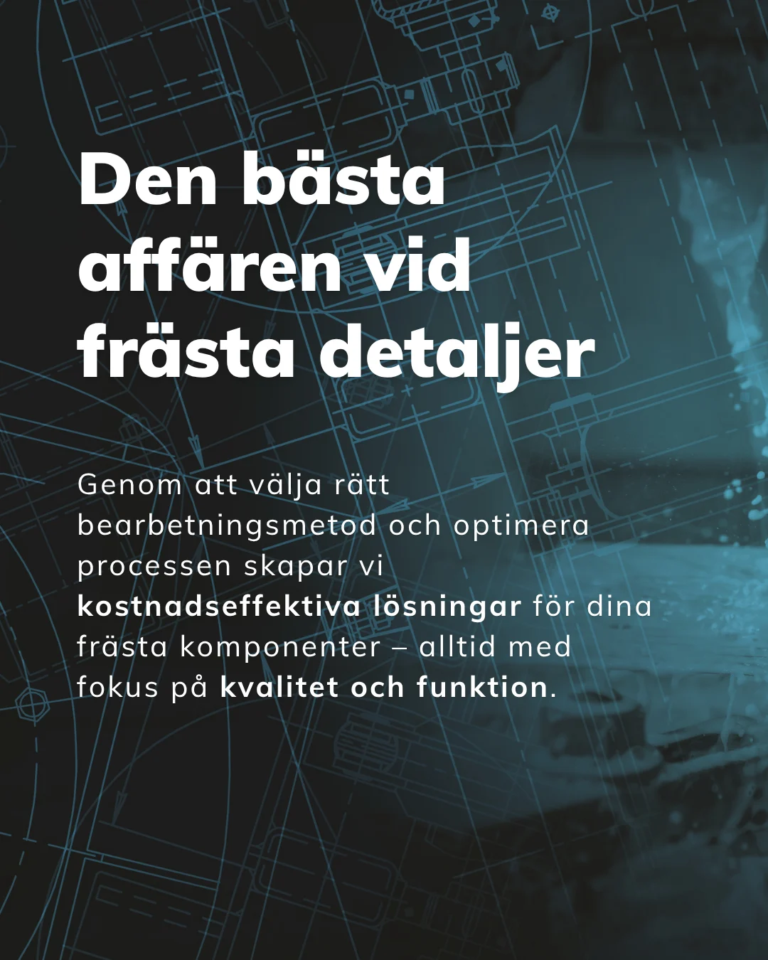 Text on a background of technical drawings and graphics. The top section reads "The Best Deal on Milled Parts," followed by a description of how to choose the right machining method to create cost-effective solutions with a focus on quality and function. The background has a dark tone with hints of blue and green.