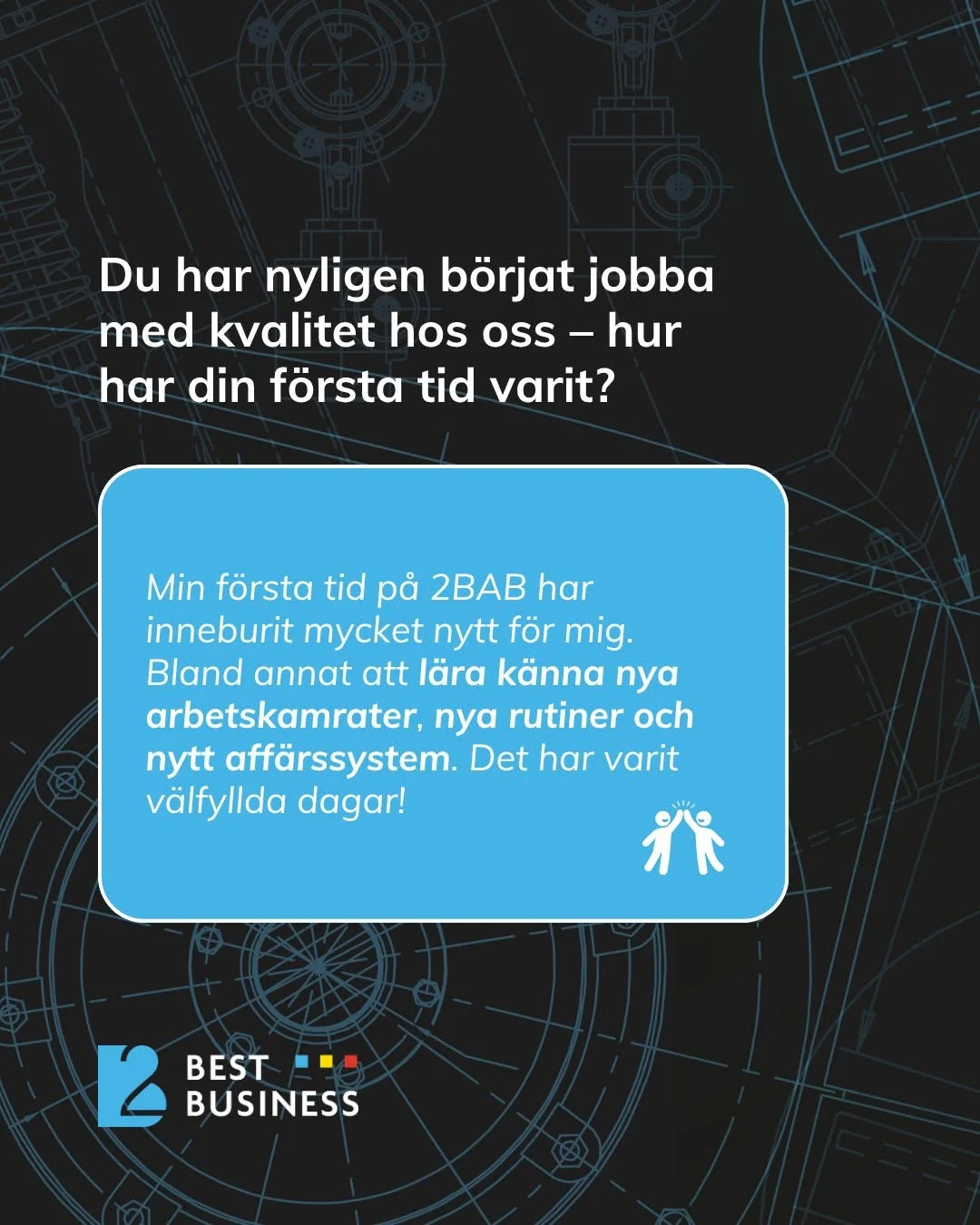 The text describes a new hire at 2BAB who reflects on their first few days at the company. It mentions learning from new coworkers, routines, and business systems. The background features a technical illustration with geometric shapes and lines. The "Best Business" logo is visible at the bottom of the image.