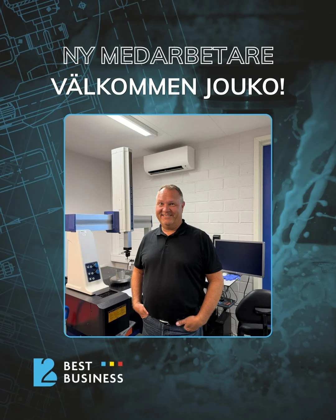 A man is standing, smiling, in an office-like room with white-painted walls. He has short, gray hair and is wearing a black shirt and blue jeans. Next to him is technical equipment, including a measuring device and a computer. Above him is an air conditioner. The text above reads, "New employee. Welcome, Jouko!" and in the corner is the company logo, "Best Business.".